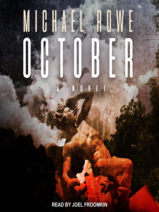 Title details for October by Michael Rowe - Available
